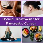 Natural Treatments for Pancreatic Cancer: What’s Safe Now